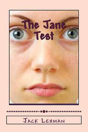 The Jane Test de Jack Lehman