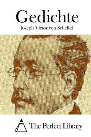 Gedichte de Joseph Victor Von Scheffel