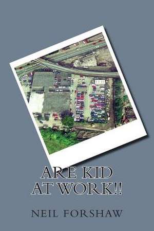 Are Kid de MR Neil Forshaw