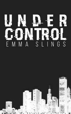 Under Control de Emma Slings