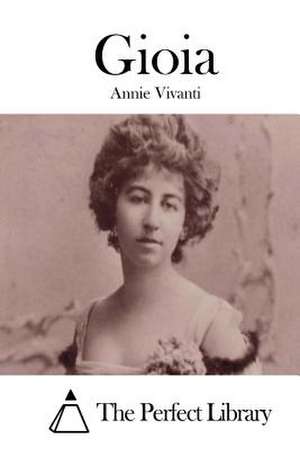 Gioia de Vivanti, Annie