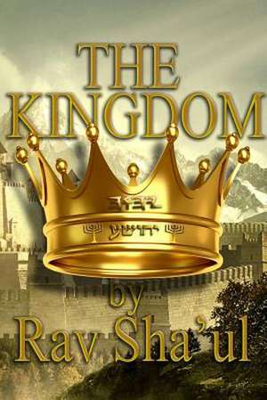 The Kingdom de Rav Sha'ul