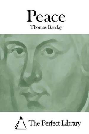 Peace de Thomas Barclay