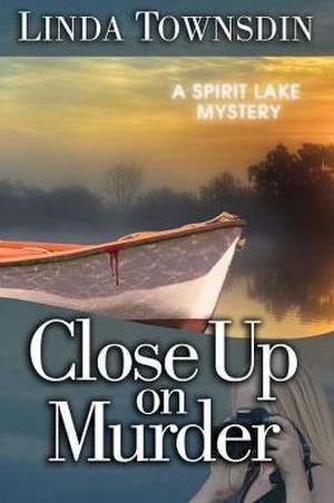 Close Up on Murder de Linda Townsdin