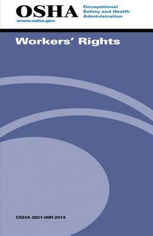 Workers' Rights de Occupational Safety and Administration