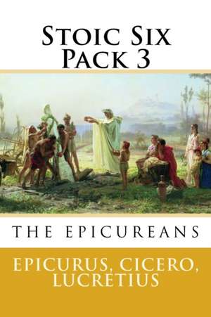 Stoic Six Pack 3 de Epicurus