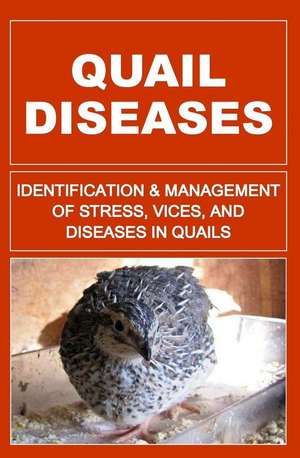 Quail Diseases de F. Otieno