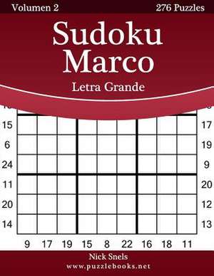 Sudoku Marco Impresiones Con Letra Grande - Volumen 2 - 276 Puzzles