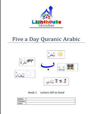 Five a Day Quranic Arabic de Light House Education