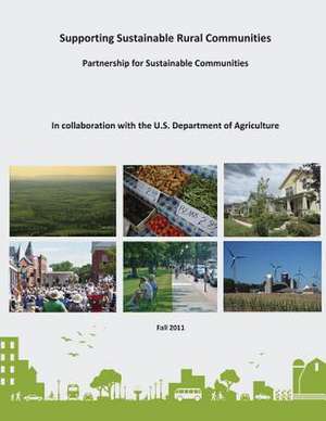 Supporting Sustainable Rural Communities de U. S. Department of Agriculture