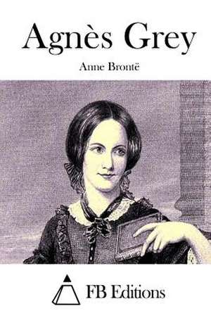 Agnes Grey de Anne Bronte