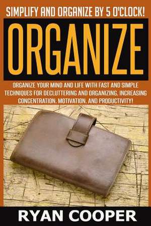 Organize - Ryan Cooper de Ryan Cooper