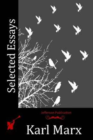 Selected Essays de Karl Marx