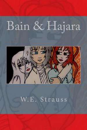 Bain & Hajara de Wendy E. Strauss