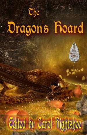 The Dragon's Hoard de Irene Radford