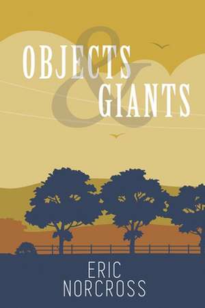 Objects & Giants de Eric Norcross