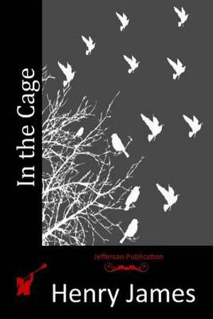 In the Cage de Henry James