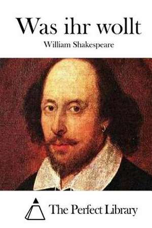 Was Ihr Wollt de William Shakespeare