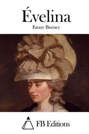 Evelina de Frances Burney