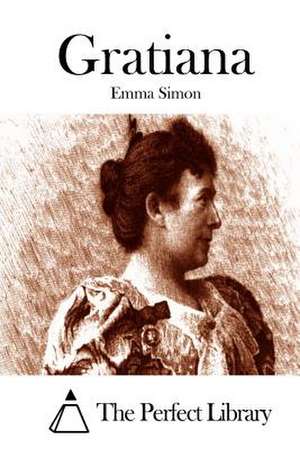 Gratiana de Emma Simon