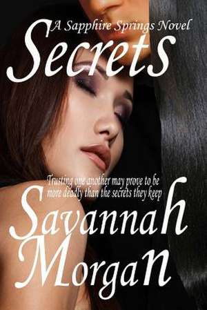 Secrets de Savannah Morgan