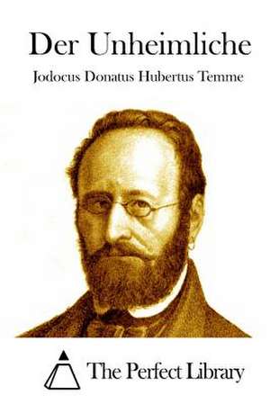 Der Unheimliche de Jodocus Donatus Hubertus Temme