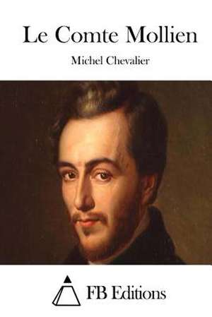 Le Comte Mollien de Michel Chevalier