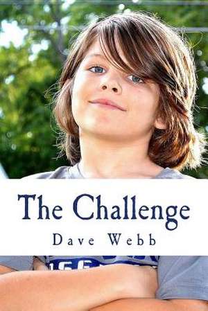 The Challenge de Dave Webb