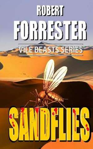 Sandflies de Robert Forrester