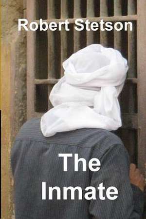 The Inmate de Robert Stetson