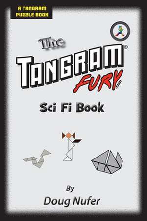 Tangram Fury Sci Fi Book de Doug Nufer