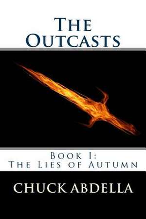 The Outcasts de MR Chuck Abdella