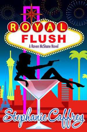 Royal Flush de Stephanie Caffrey