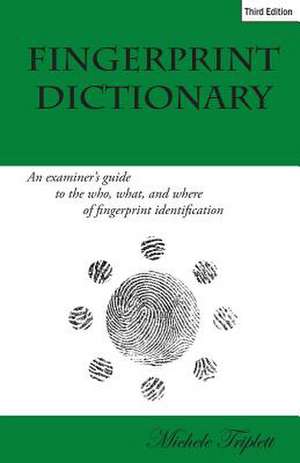 Fingerprint Dictionary de Michele Triplett