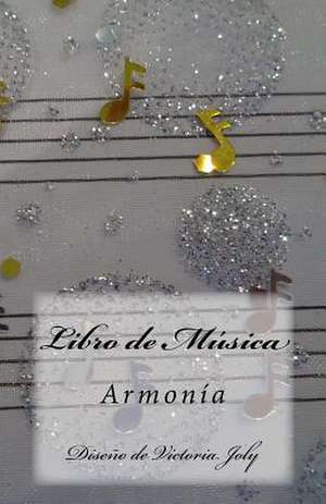 Libro de Musica de Victoria Joly