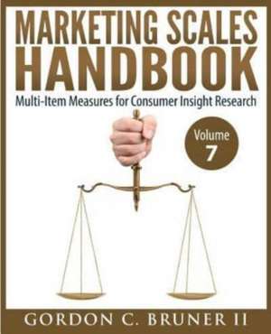 Marketing Scales Handbook de Dr Gordon C. Bruner II