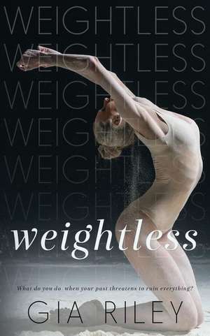 Weightless de Gia Riley