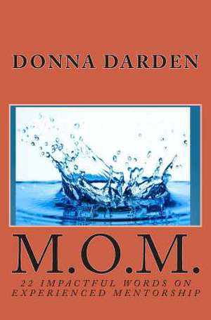 M.O.M. de Donna Darden