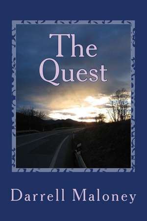 The Quest de Darrell Maloney