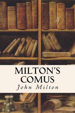 Milton's Comus de John Milton