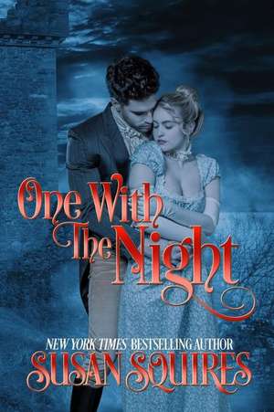 One with the Night de Susan Squires