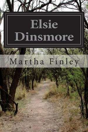 Elsie Dinsmore de Martha Finley