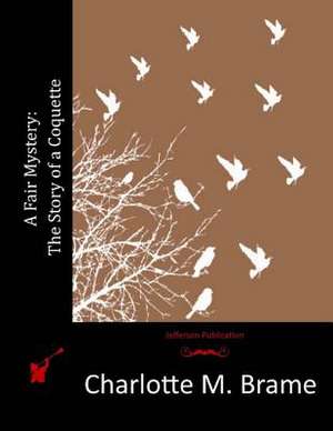 A Fair Mystery de Charlotte M. Brame