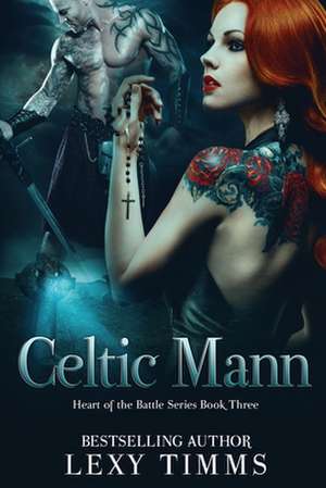 Celtic Mann de Lexy Timms