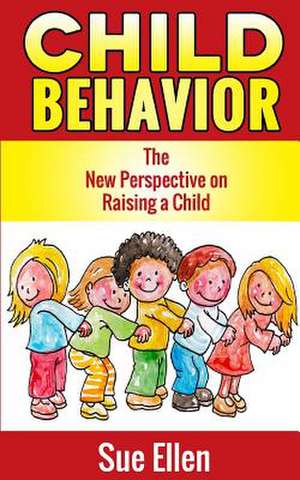 Child Behavior de Sue Ellen