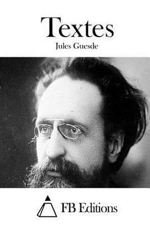 Textes de Jules Guesde