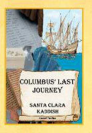 Columbus' Last Journey de Steven Derfler