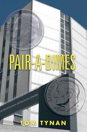 Pair-a-Dimes de Tom Tynan