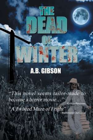 The Dead of Winter de A. B. Gibson