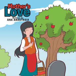 Mother's Love de Ana Anastasia